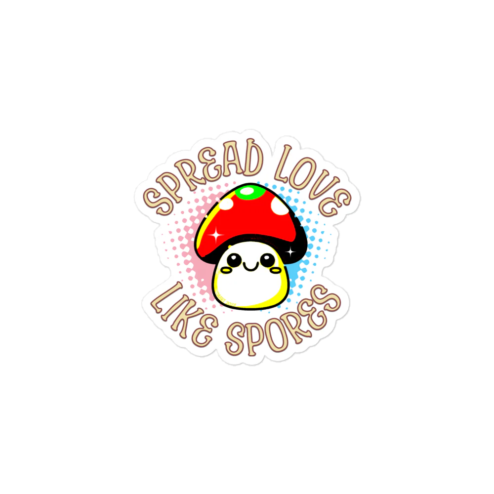 Spread Love Like Spores Sticker - Image 2